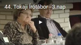 44. Tokaji Írótábor – 3. nap felvételei