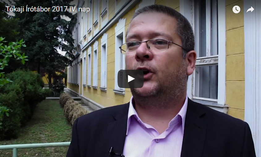 Tokaji Írótábor 2017 IV. nap